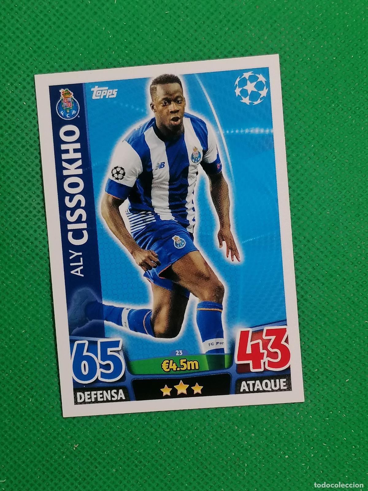Cromos de F&uacute;tbol: 23 ALY CISSOKHO OPORTO ⚽ TOPPS MATCH ATTAX CHAMPIONS 2015 2016 15 16 ⚽
