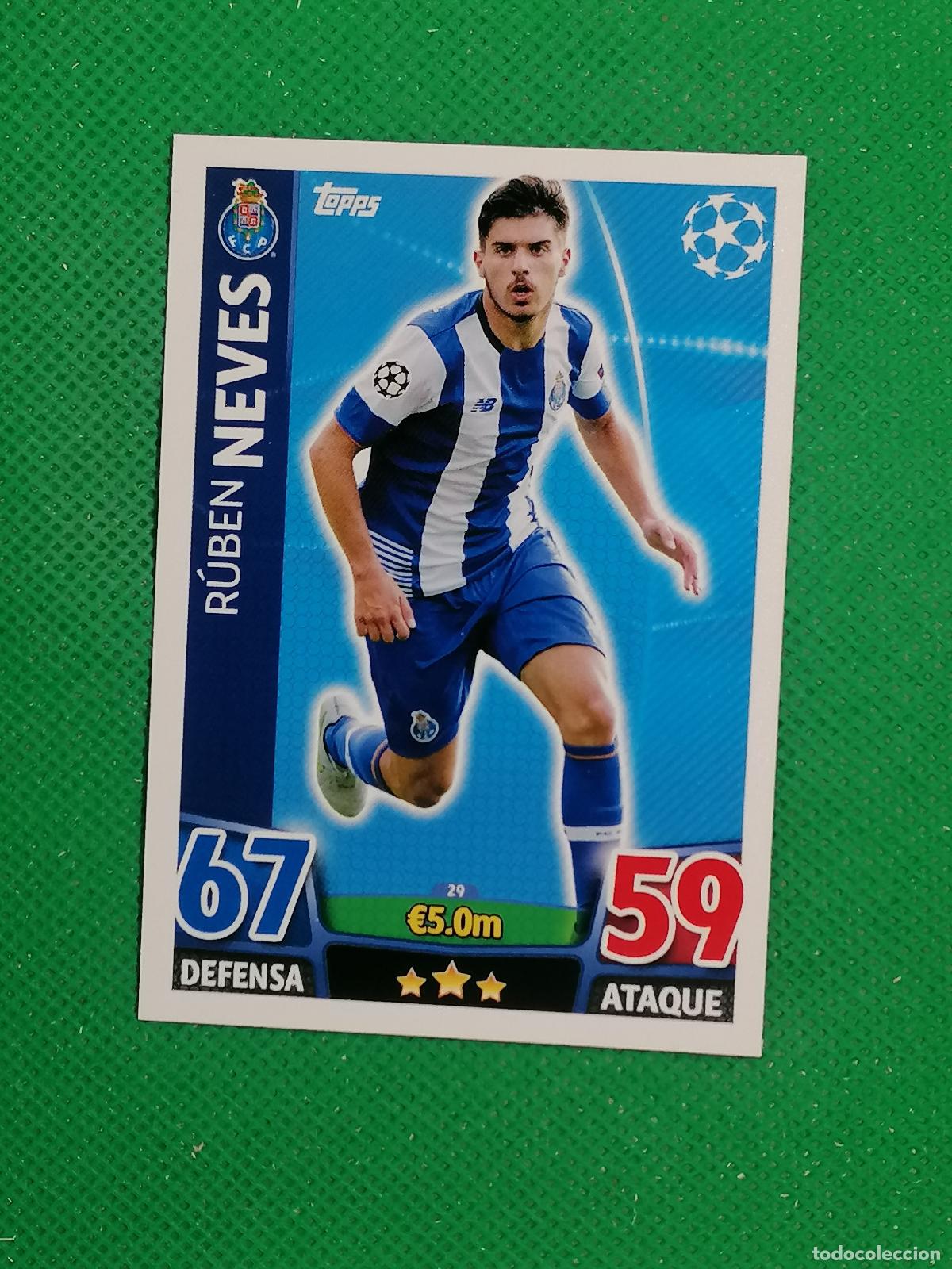 Cromos de F&uacute;tbol: 29 RUBEN NEVES OPORTO ⚽ TOPPS MATCH ATTAX CHAMPIONS 2015 2016 15 16 ⚽
