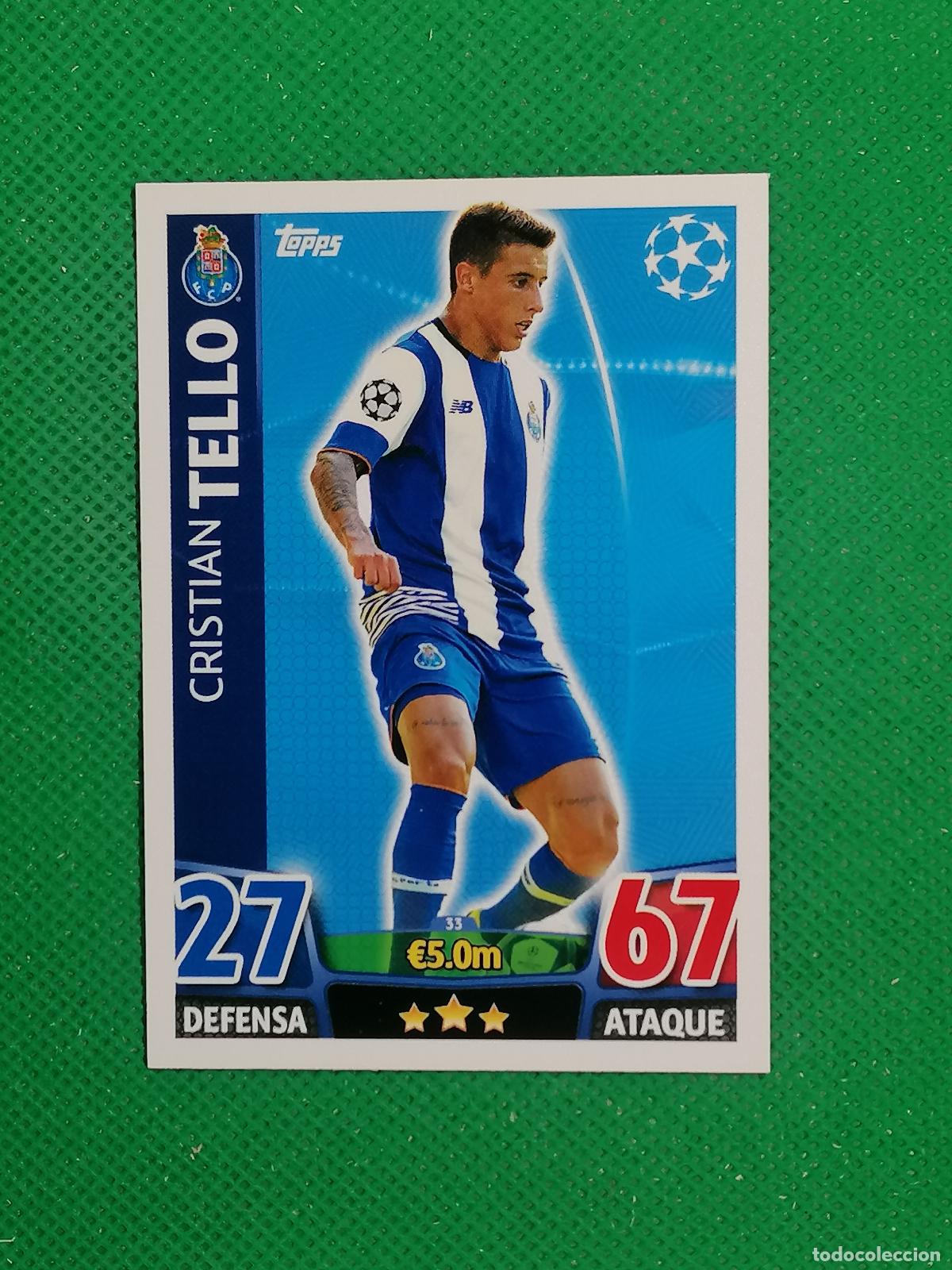 Cromos de F&uacute;tbol: 33 CRISTIAN TELLO OPORTO ⚽ TOPPS MATCH ATTAX CHAMPIONS 2015 2016 15 16 ⚽