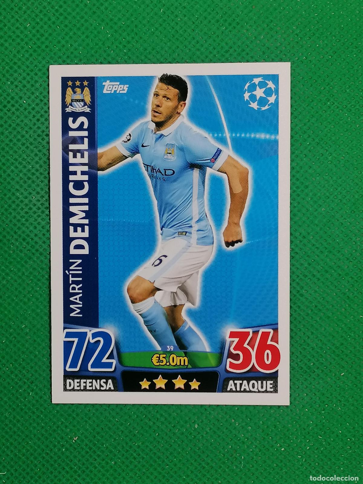 Cromos de F&uacute;tbol: 39 MARTIN DEMICHELIS MANCHESTER CITY ⚽ TOPPS MATCH ATTAX CHAMPIONS 2015 2016 15 16 ⚽