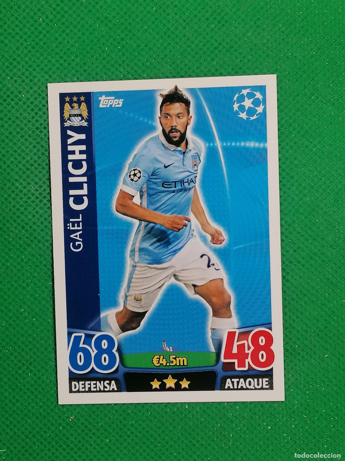 Figurine di Calcio: 41 GAEL CLICHY MANCHESTER CITY ⚽ TOPPS MATCH ATTAX CHAMPIONS 2015 2016 15 16 ⚽