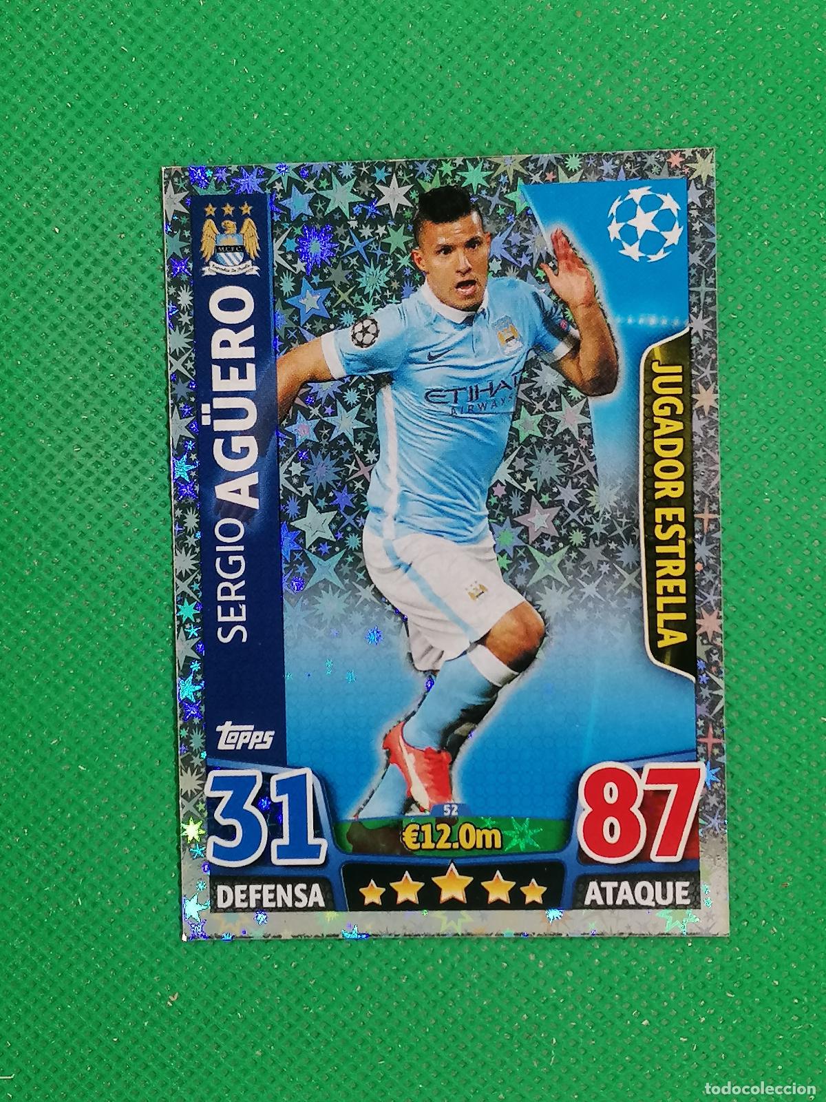 Cromos de F&uacute;tbol: 52 SERGIO AGUERO MANCHESTER CITY JUGADOR ESTRELLA ⚽ TOPPS MATCH ATTAX CHAMPIONS 2015 2016 15 16 ⚽