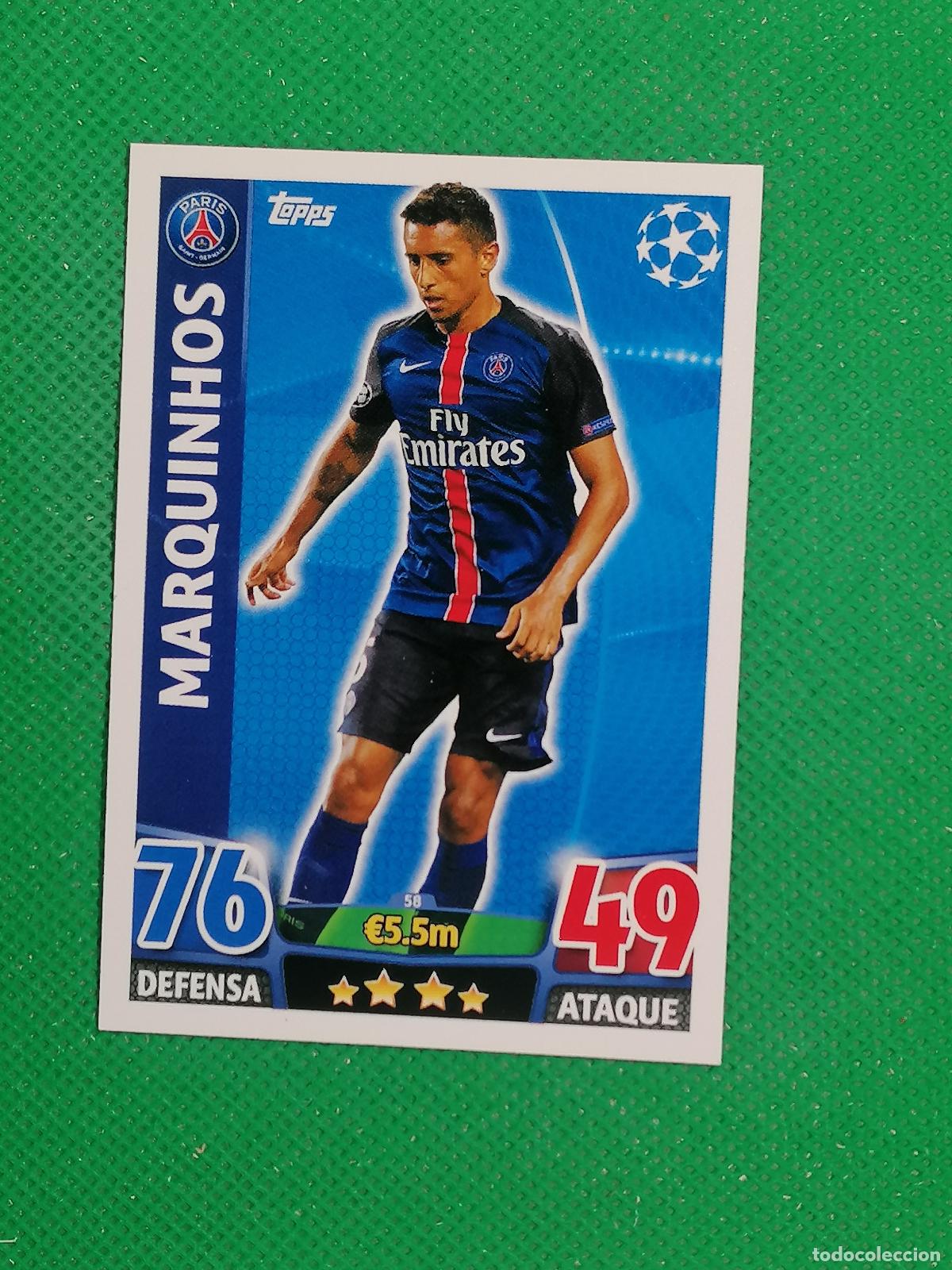 Cromos de F&uacute;tbol: 58 MARQUINHOS PARIS PSG ⚽ TOPPS MATCH ATTAX CHAMPIONS 2015 2016 15 16 ⚽