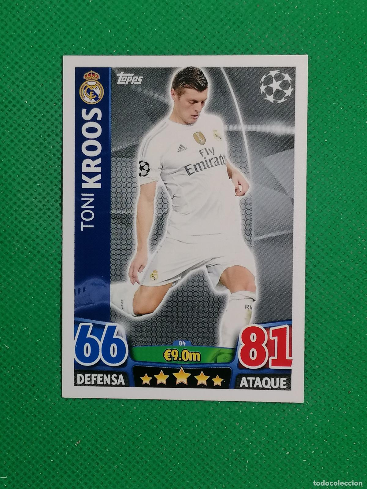 Cromos de F&uacute;tbol: 84 TONI KROOS REAL MADRID ⚽ TOPPS MATCH ATTAX CHAMPIONS 2015 2016 15 16 ⚽