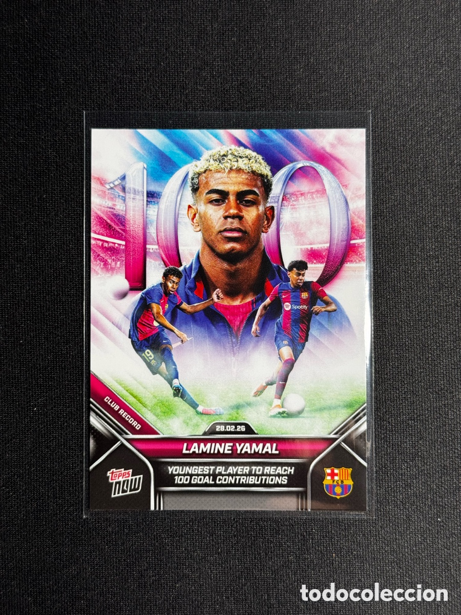 Cromos de F&uacute;tbol: Lamine Yamal YOUNGEST PLAYER 100 GOAL CONTRIBUTIONS TOPPS