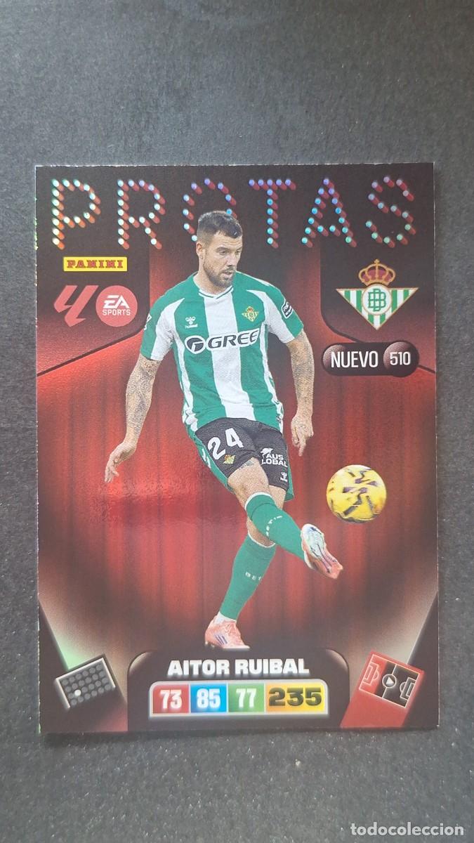 Cromos de Futebol: L3 AITOR RUIBAL REAL BETIS BALOMPIE 510 NUEVO PROTAS ADRENALYN XL LIGA 2025/2026 25 26 PANINI
