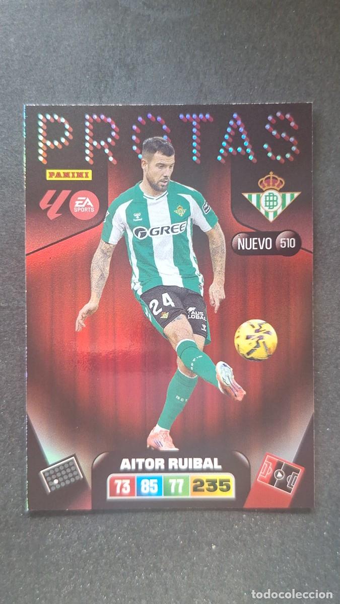 Cromos de Futebol: L3 AITOR RUIBAL REAL BETIS BALOMPIE 510 NUEVO PROTAS ADRENALYN XL LIGA 2025/2026 25 26 PANINI