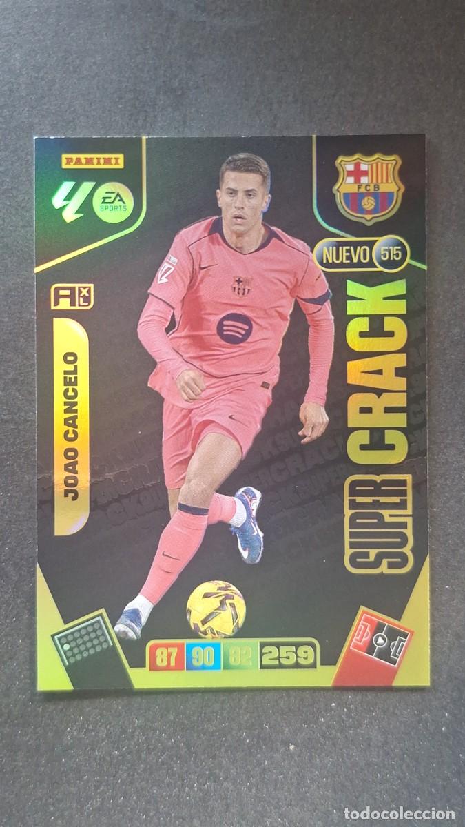 Cromos de F&uacute;tbol: L3 JOAO CANCELO F. C. BARCELONA 515 NUEVO SUPER CRACK ADRENALYN XL LIGA 2025/2026 25 26 PANINI