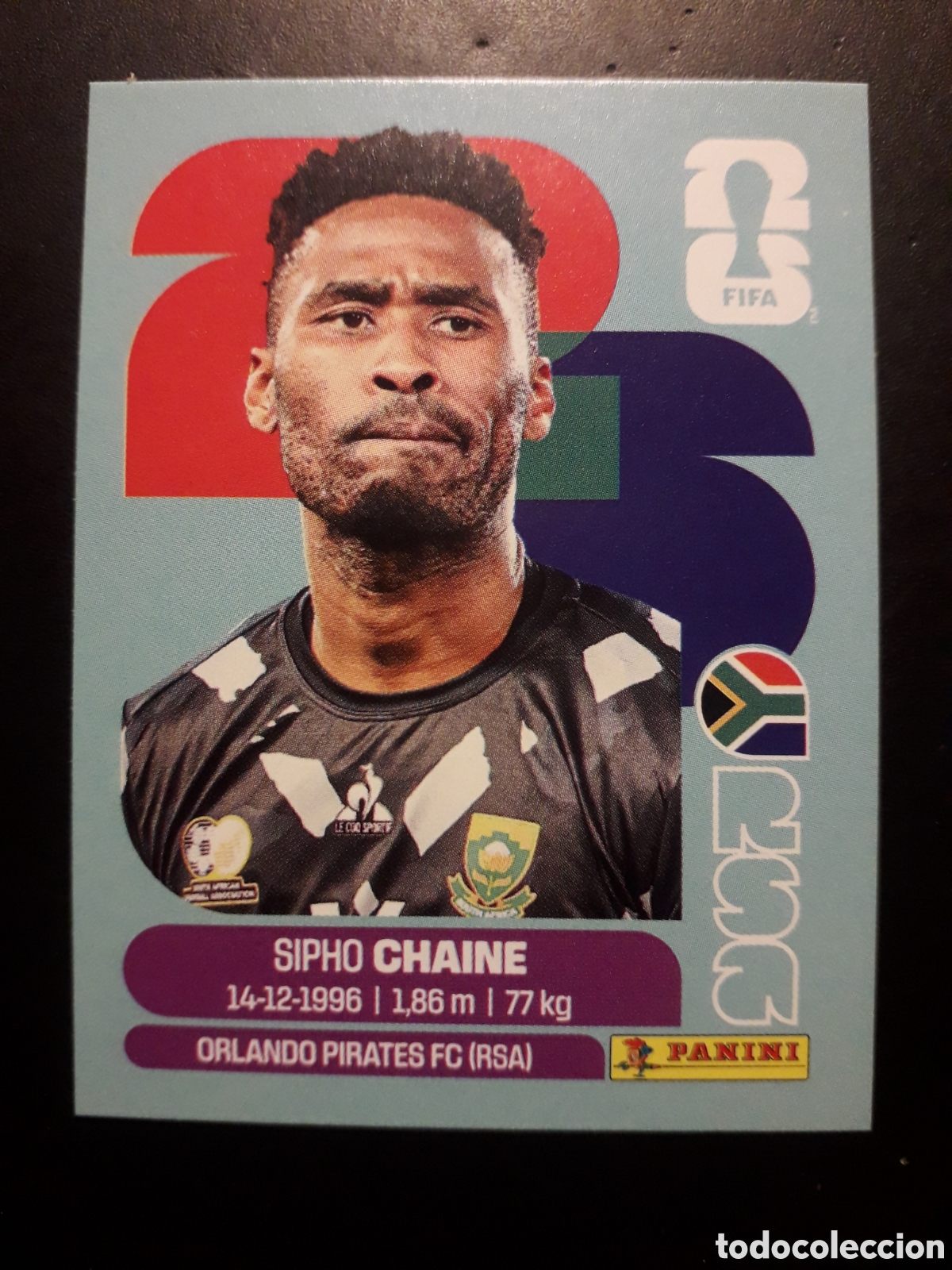 Cromos de F&uacute;tbol: CHAINE SUD&Aacute;FRICA RSA 3 MUNDIAL F&Uacute;TBOL 2026 FIFA WORLD CUP PANINI SIN PEGAR PEDIDO M&Iacute;NIMO 3&euro;