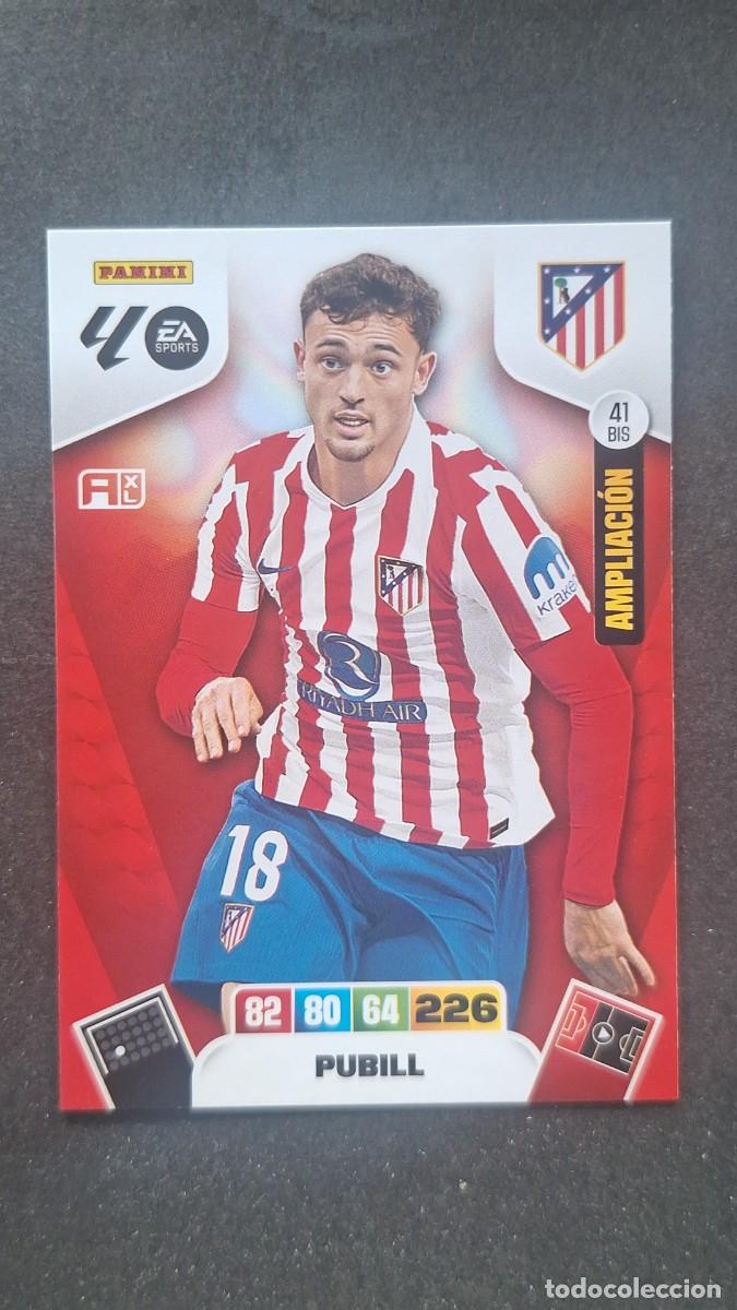 Cromos de F&uacute;tbol: L3 PUBILL ATLETICO DE MADRID 41 BIS AMPLIACION ADRENALYN XL LIGA 2025/2026 25 26 PANINI