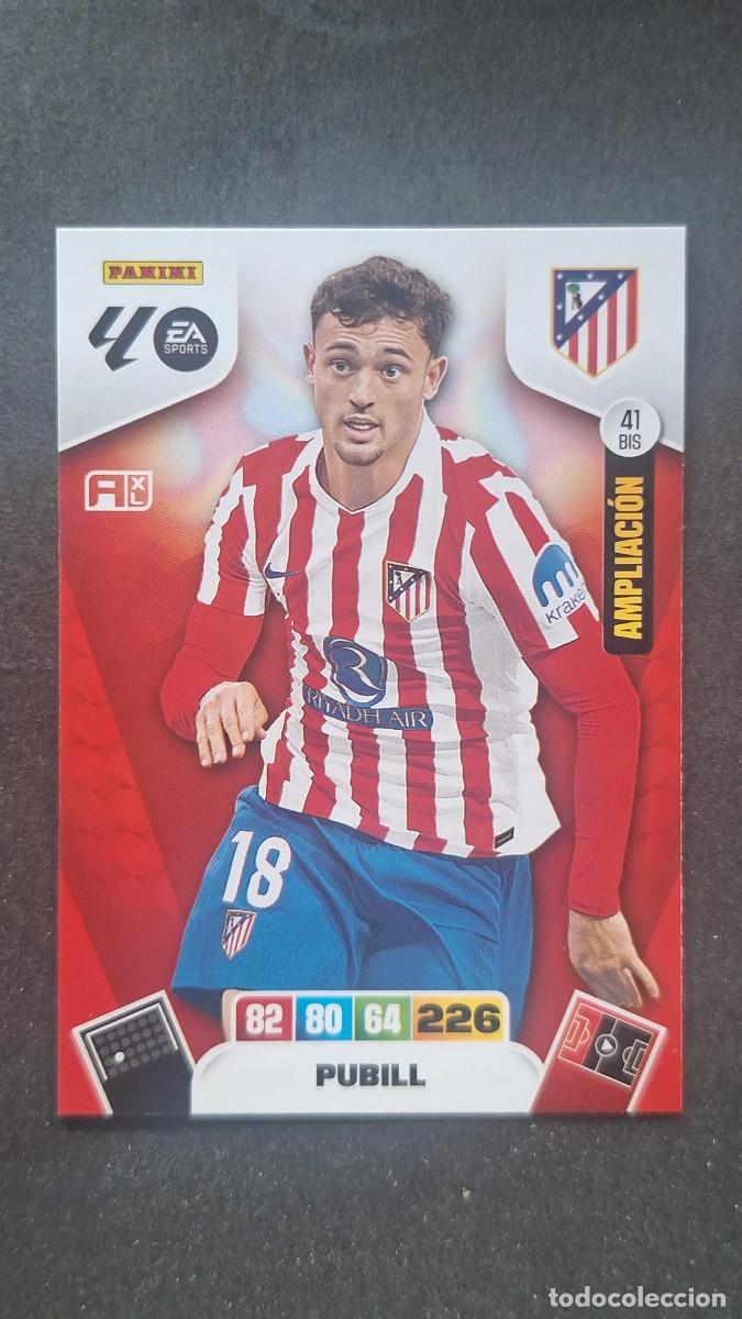 Cromos de F&uacute;tbol: L3 PUBILL ATLETICO DE MADRID 41 BIS AMPLIACION ADRENALYN XL LIGA 2025/2026 25 26 PANINI