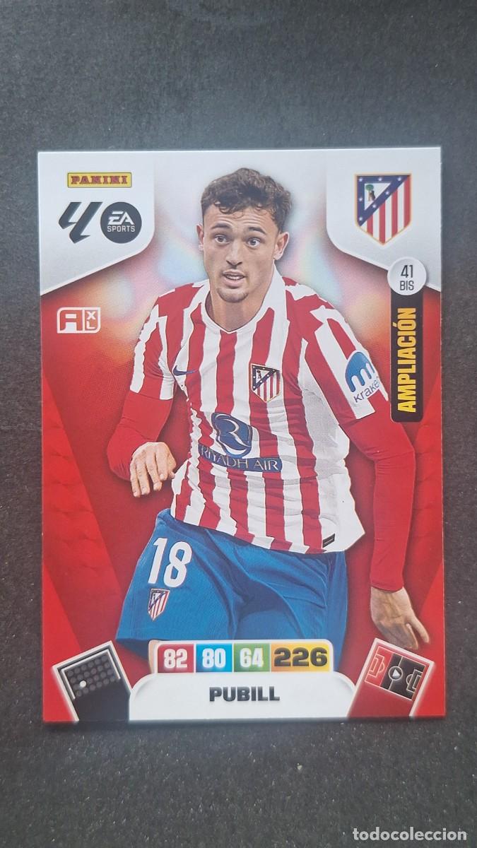 Cromos de F&uacute;tbol: L3 PUBILL ATLETICO DE MADRID 41 BIS AMPLIACION ADRENALYN XL LIGA 2025/2026 25 26 PANINI