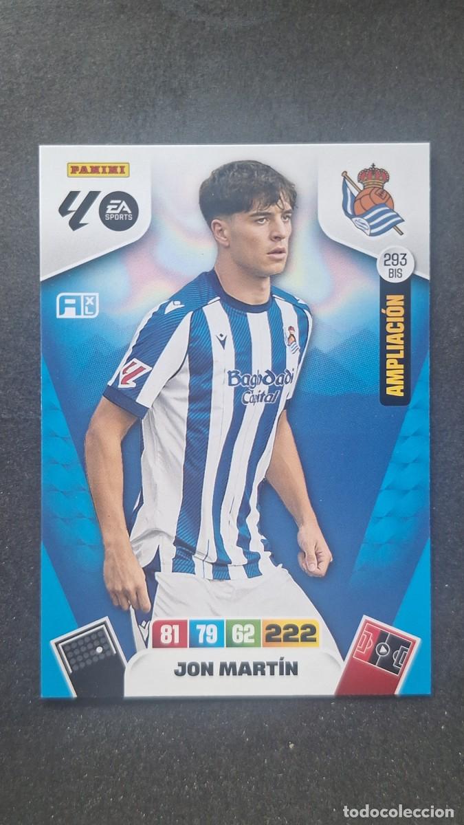 Cromos de F&uacute;tbol: L3 JON MARTIN RESL SOCIEDAD 293 BIS AMPLIACION ADRENALYN XL LIGA 2025/2026 25 26 PANINI