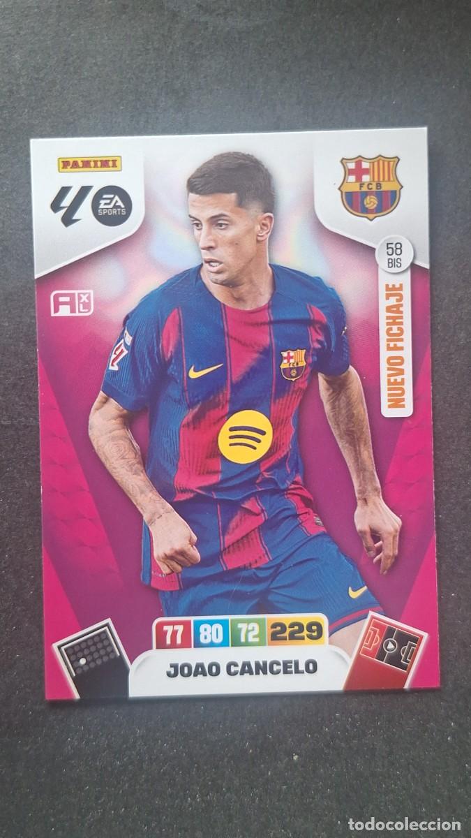 Cromos de F&uacute;tbol: L3 JOAO CANCELO F. C. BARCELONA 58 BIS NUEVO FICHAJE ADRENALYN XL LIGA 2025/2026 25 26 PANINI