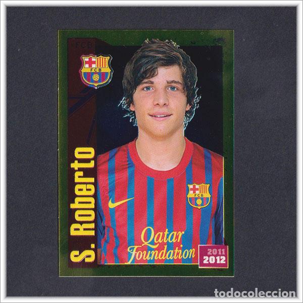 Cromos de F&uacute;tbol: COLECCI&Oacute;N OFICIAL BARCELONA 2011 2012 11 12 PANINI SERGI ROBERTO ROOKIE 175 ALBUM LIGA BAR&Ccedil;A