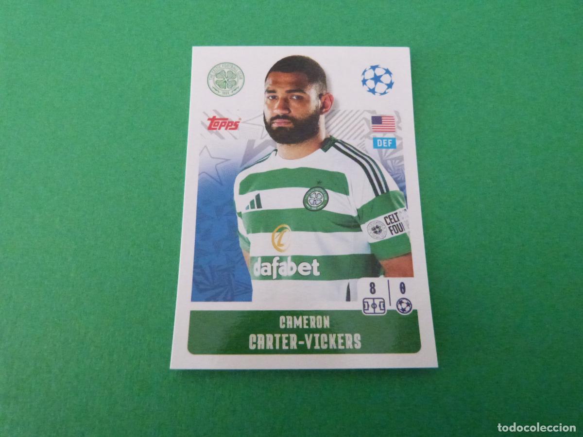 Cromos de F&uacute;tbol: CROMO FUTBOL CARTER-VICKERS CELTIC FC SIN PEGAR N&ordm; 141 CHAMPIONS LEAGUE 2024-2025/24-25 TOPPS