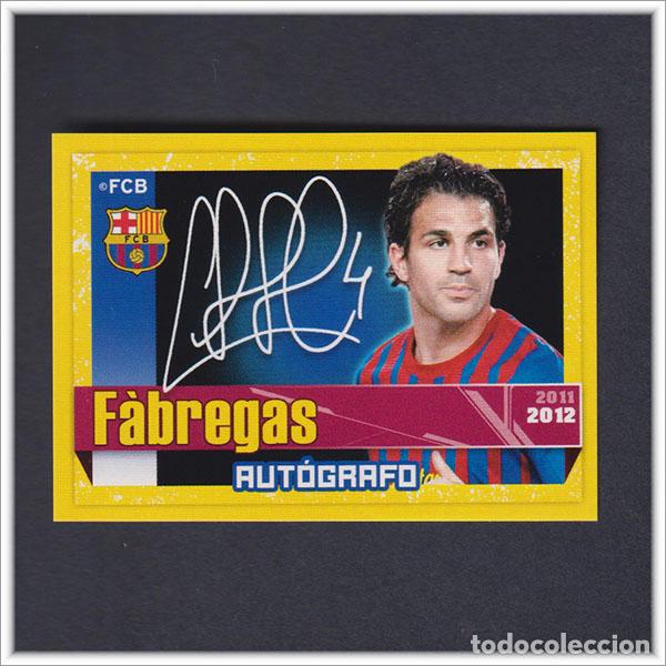 Cromos de F&uacute;tbol: COLECCI&Oacute;N OFICIAL BARCELONA 2011 2012 11 12 PANINI CESC FABREGAS 97 AUTOGRAFO ALBUM LIGA BAR&Ccedil;A