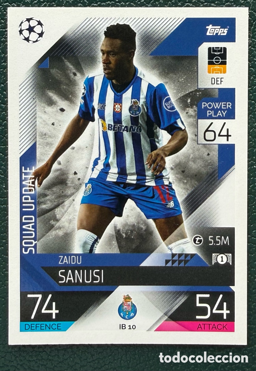 Fu&szlig;ball-Sticker: IB 10 ZAIDU SANUSI FC PORTO FICHAS ALBUM MATCH ATTAX CHAMPIONS TOPPS 2022 2023 22 23