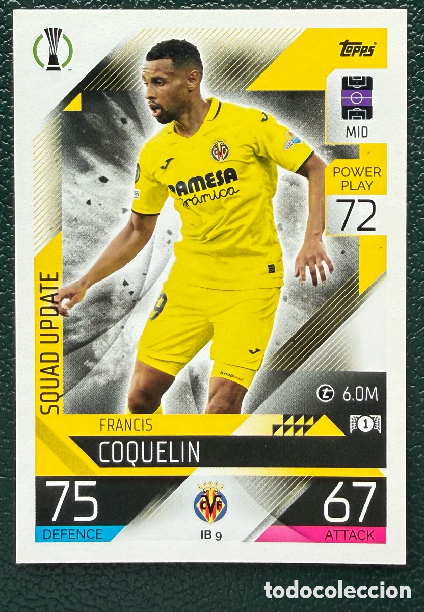 Fu&szlig;ball-Sticker: IB 9 FRANCIS COQUELIN VILLARREAL CF FICHAS ALBUM MATCH ATTAX CHAMPIONS TOPPS 2022 2023 22 23