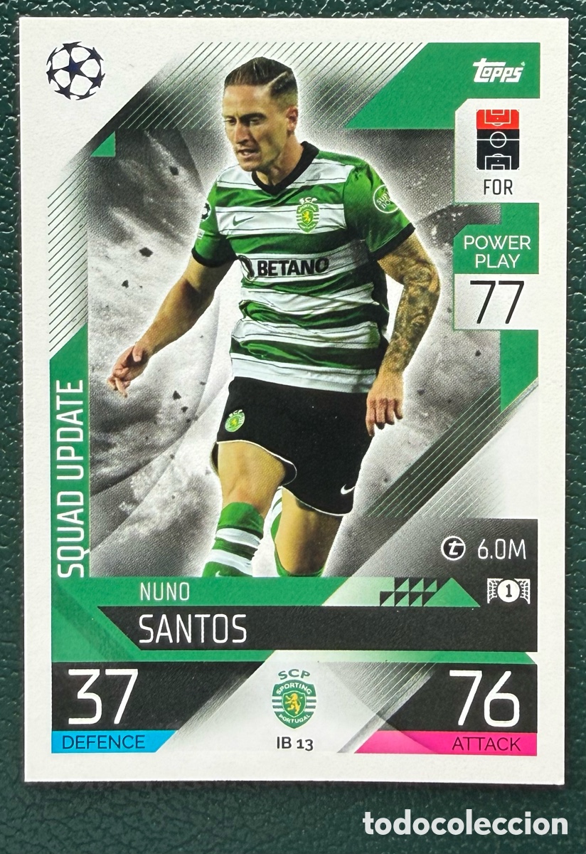 Fu&szlig;ball-Sticker: IB 13 NUNO SANTOS SPORTING DE LISBOA FICHAS ALBUM MATCH ATTAX CHAMPIONS TOPPS 2022 2023 22 23