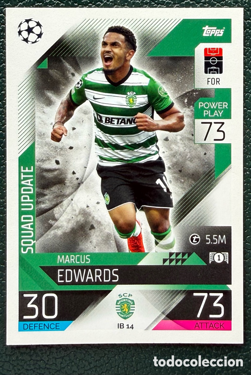 Fu&szlig;ball-Sticker: IB 14 MARCUS EDWARDS SPORTING DE LISBOA FICHAS ALBUM MATCH ATTAX CHAMPIONS TOPPS 2022 2023 22 23