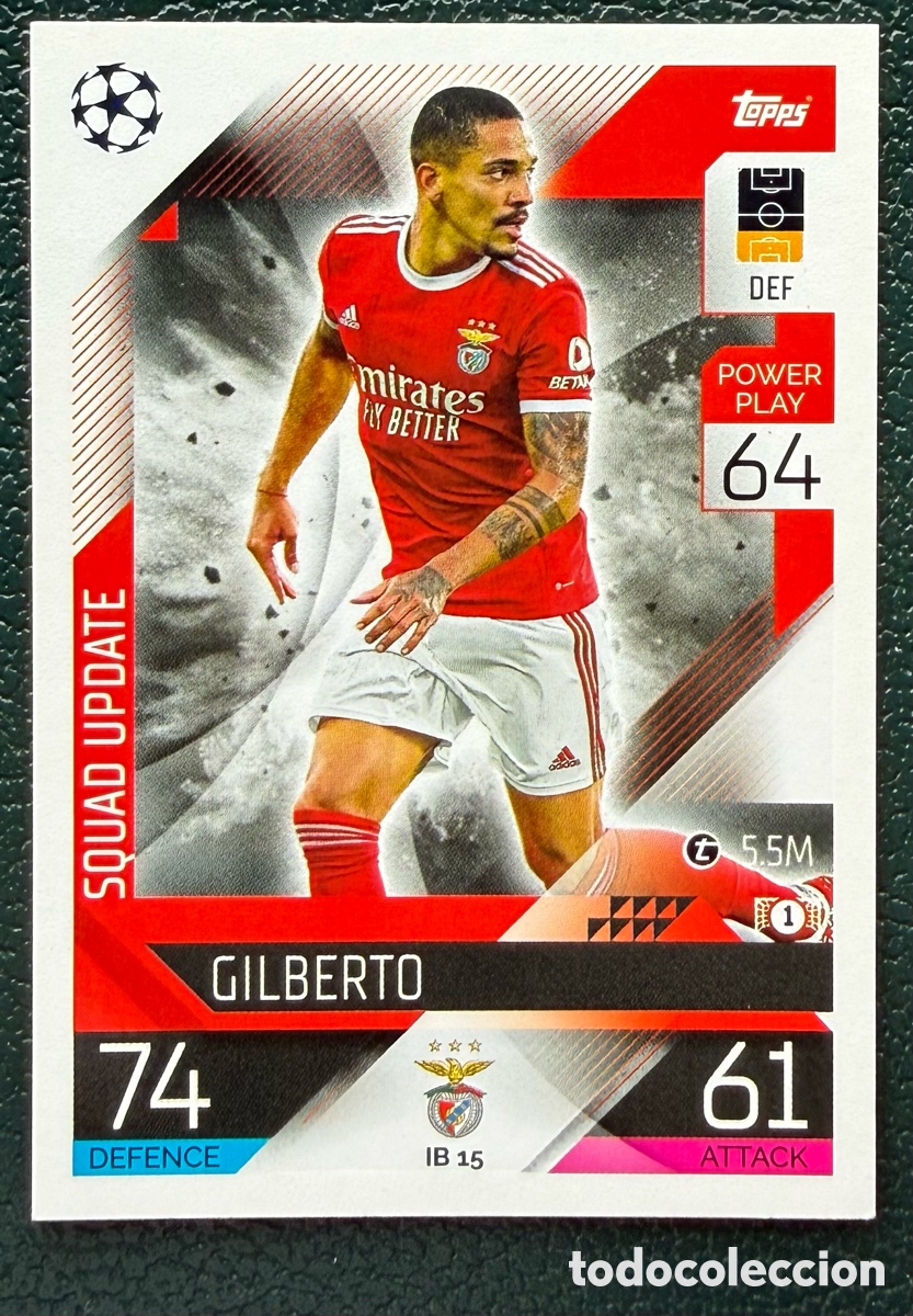 Fu&szlig;ball-Sticker: IB 15 GILBERTO SL BENFICA FICHAS ALBUM MATCH ATTAX CHAMPIONS TOPPS 2022 2023 22 23