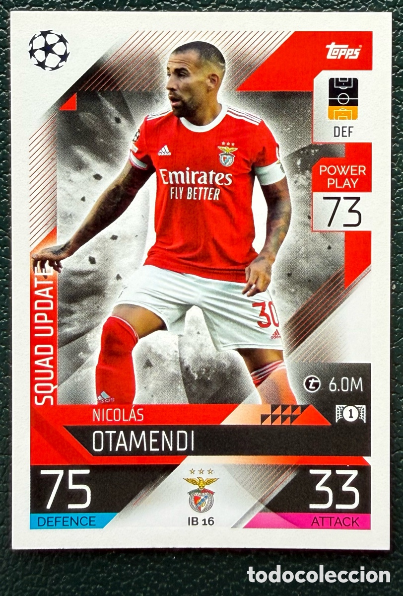 Fu&szlig;ball-Sticker: IB 16 NICOLAS OTAMENDI SL BENFICA FICHAS ALBUM MATCH ATTAX CHAMPIONS TOPPS 2022 2023 22 23