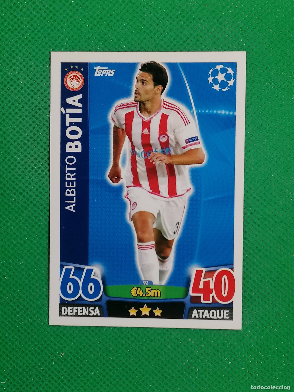 Cromos de F&uacute;tbol: 92 ALBERTO BOTIA OLYMPIAKOS ⚽ TOPPS MATCH ATTAX CHAMPIONS 2015 2016 15 16 ⚽