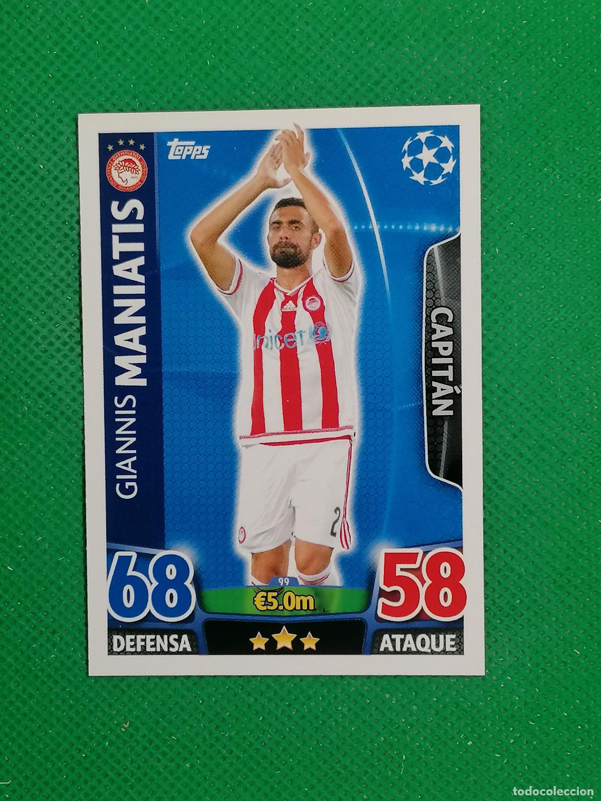 Cromos de F&uacute;tbol: 99 GIANNIS MANIATIS OLYMPIAKOS ⚽ TOPPS MATCH ATTAX CHAMPIONS 2015 2016 15 16 ⚽