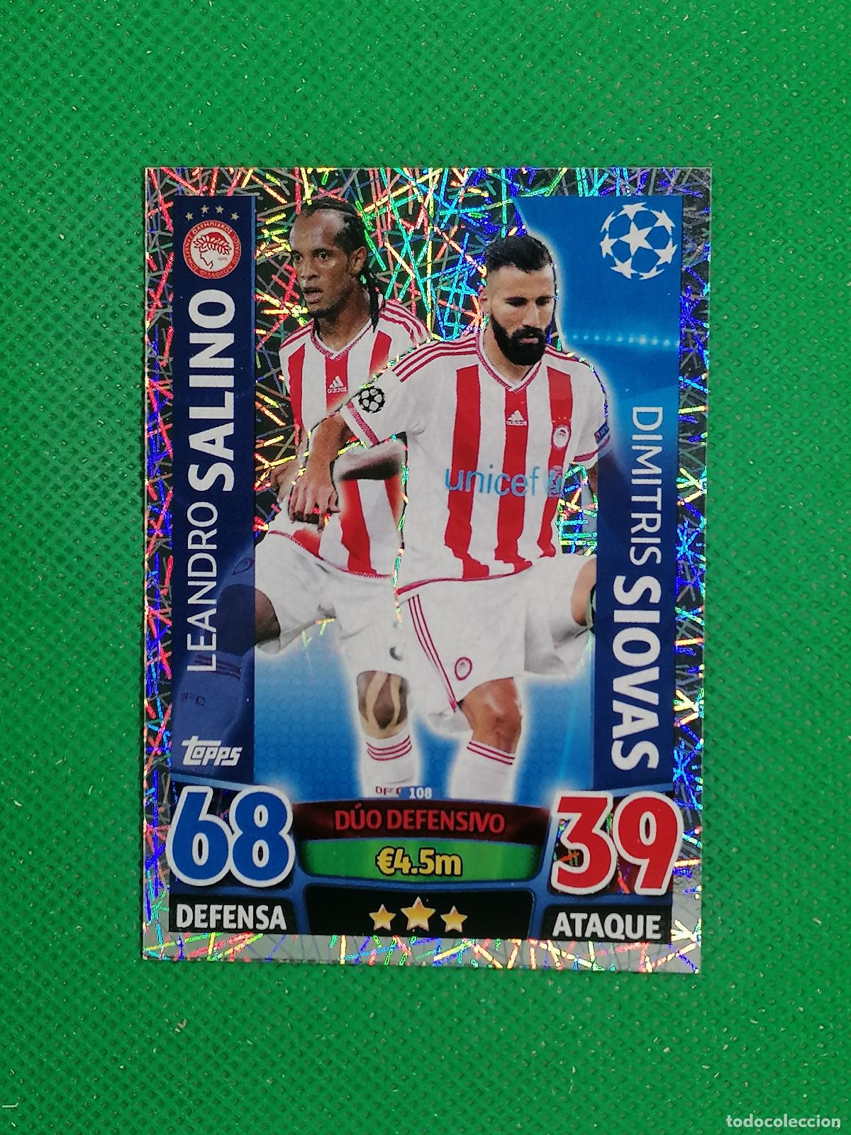 Cromos de F&uacute;tbol: 108 LEANDRO SALINO DIMITRIS SIOVAS OLYMPIAKOS DUO ⚽ TOPPS MATCH ATTAX CHAMPIONS 2015 2016 15 16 ⚽