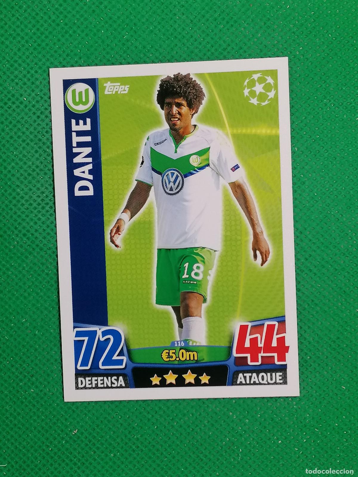 Cromos de F&uacute;tbol: 116 DANTE WOLFSBURGO ⚽ TOPPS MATCH ATTAX CHAMPIONS 2015 2016 15 16 ⚽