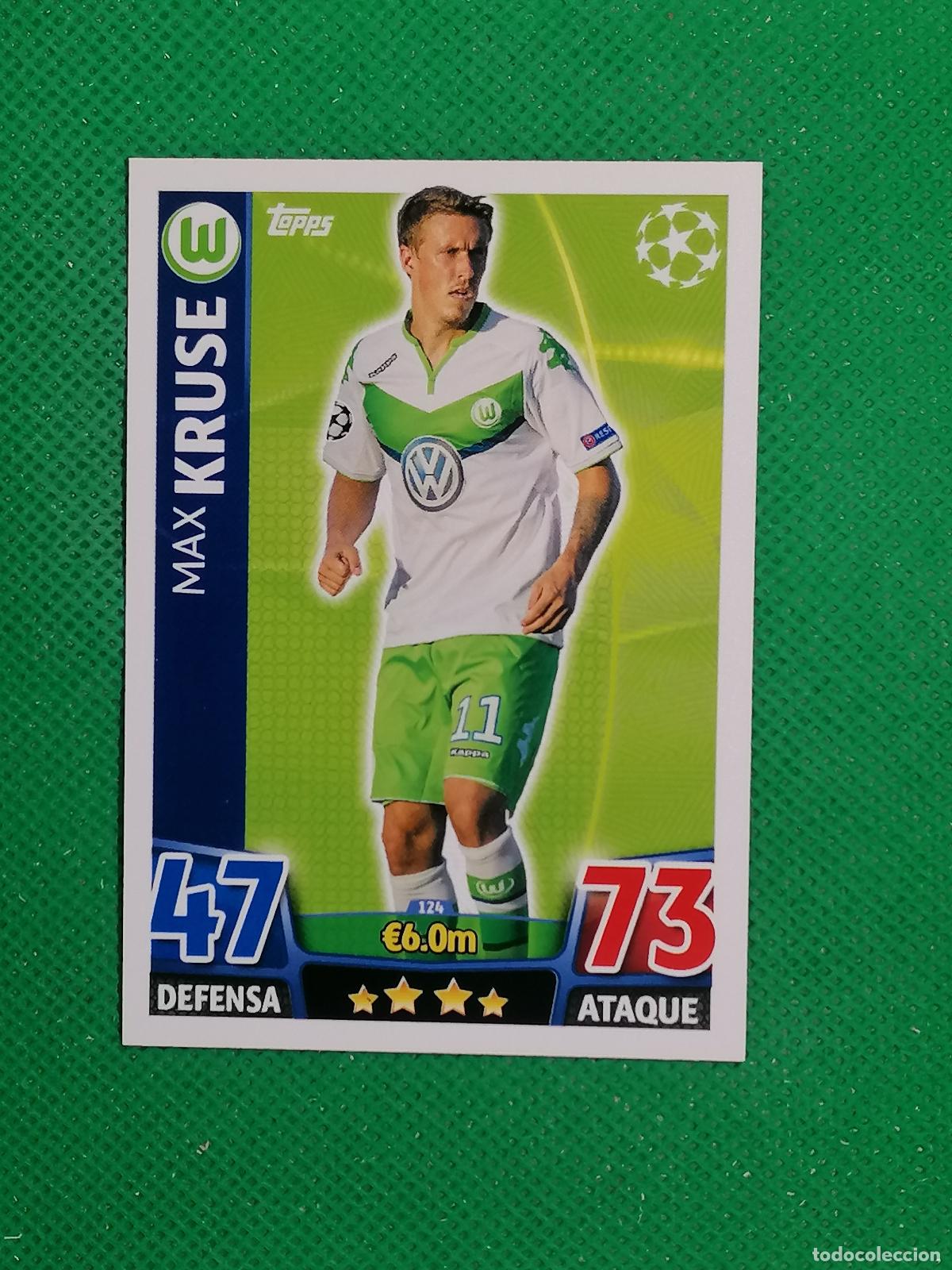Cromos de F&uacute;tbol: 124 MAX KRUSE WOLFSBURGO ⚽ TOPPS MATCH ATTAX CHAMPIONS 2015 2016 15 16 ⚽