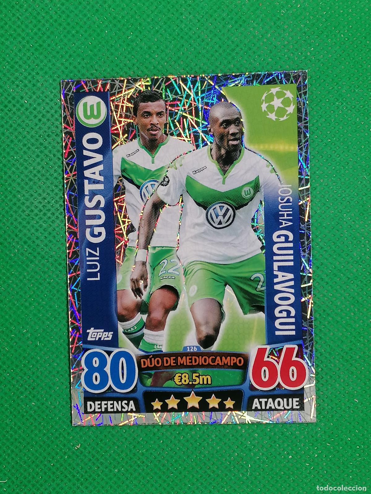 Football Stickers: 126 LUIZ GUSTAVO GUILAVOGUI WOLFSBURGO DUO ⚽ TOPPS MATCH ATTAX CHAMPIONS 2015 2016 15 16 ⚽