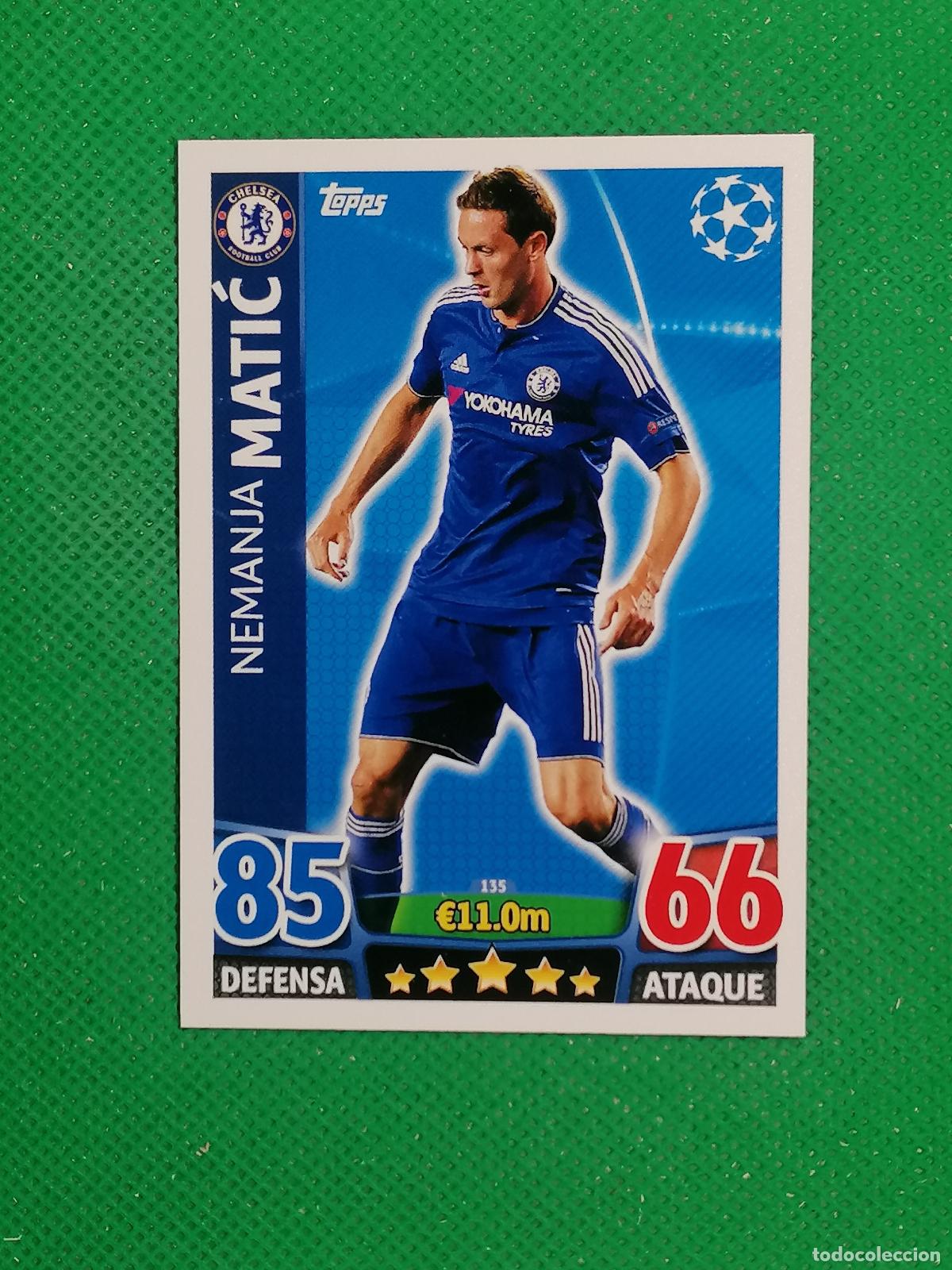 Cromos de F&uacute;tbol: 135 NEMANJA MATIC CHELSEA ⚽ TOPPS MATCH ATTAX CHAMPIONS 2015 2016 15 16 ⚽