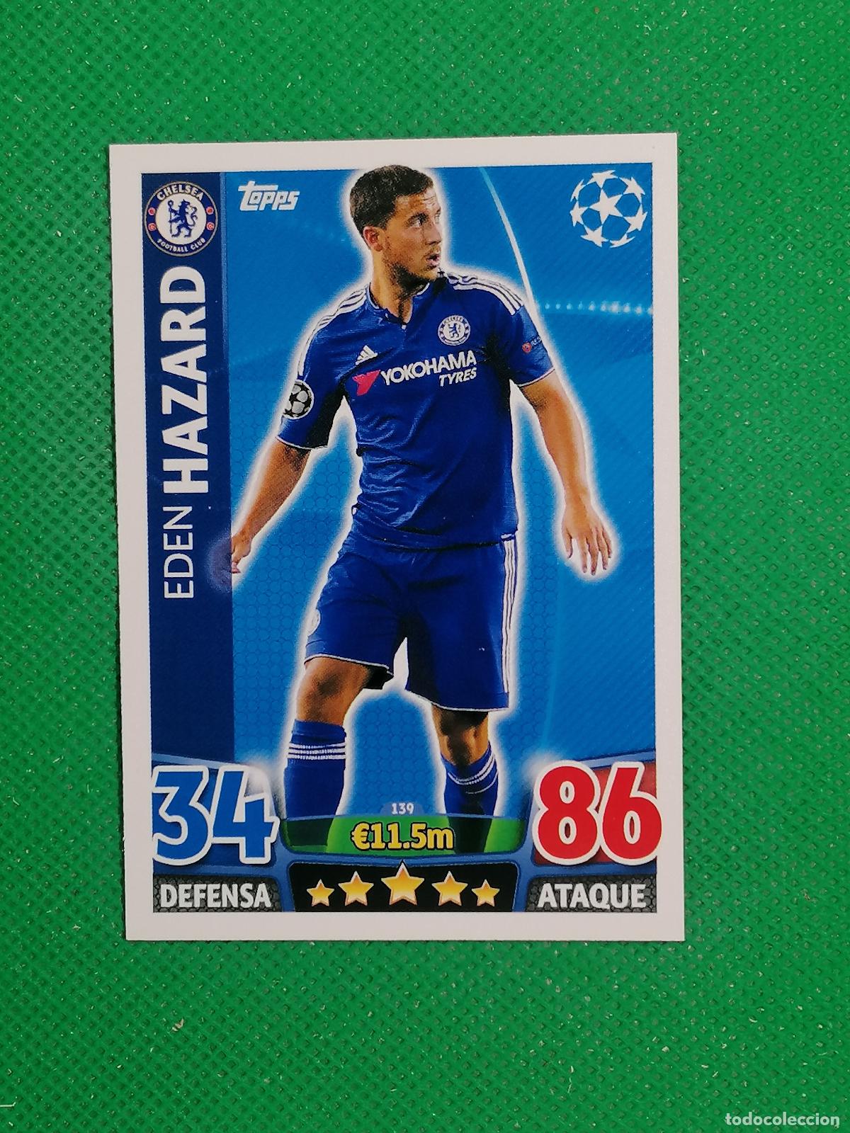 Cromos de F&uacute;tbol: 139 EDEN HAZARD CHELSEA ⚽ TOPPS MATCH ATTAX CHAMPIONS 2015 2016 15 16 ⚽