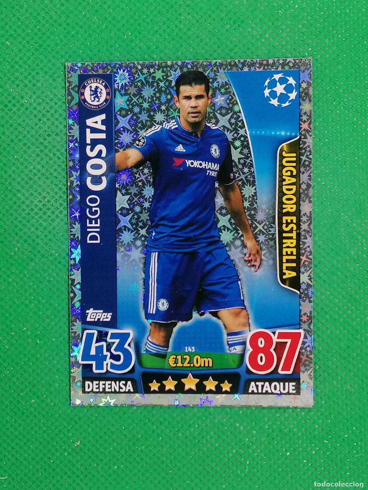 Figurine di Calcio: 143 DIEGO COSTA CHELSEA JUGADOR ESTRELLA ⚽ TOPPS MATCH ATTAX CHAMPIONS 2015 2016 15 16 ⚽
