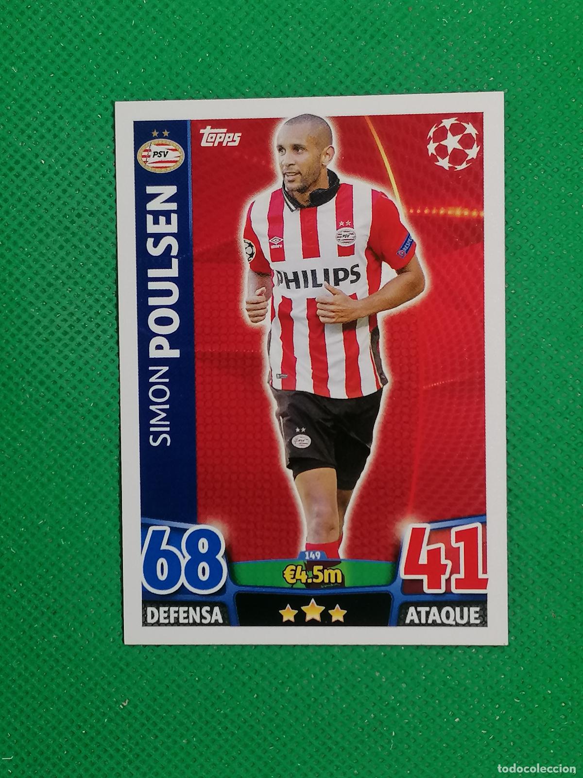 Cromos de F&uacute;tbol: 149 SIMON POULSEN PSV ⚽ TOPPS MATCH ATTAX CHAMPIONS 2015 2016 15 16 ⚽