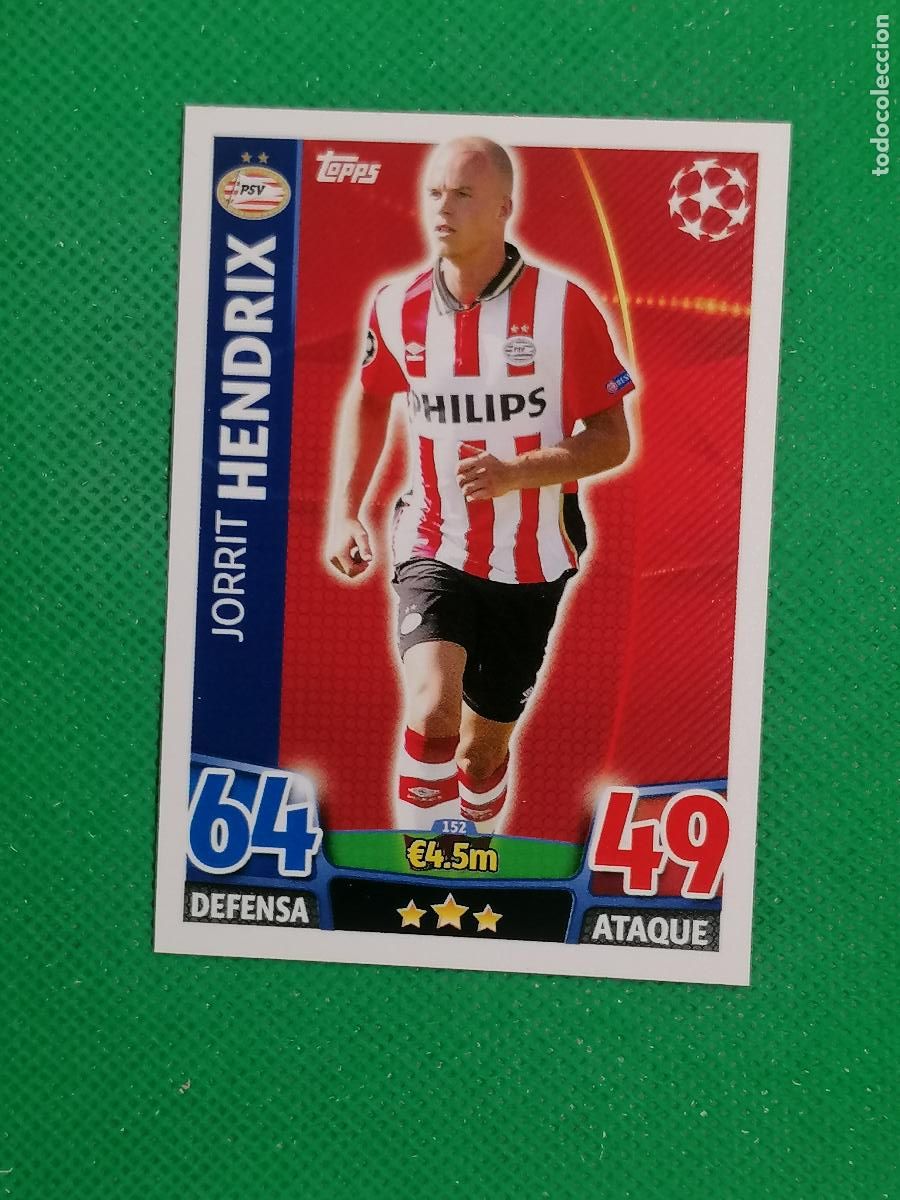 Cromos de F&uacute;tbol: 152 JORRIT HENDRIX PSV ⚽ TOPPS MATCH ATTAX CHAMPIONS 2015 2016 15 16 ⚽