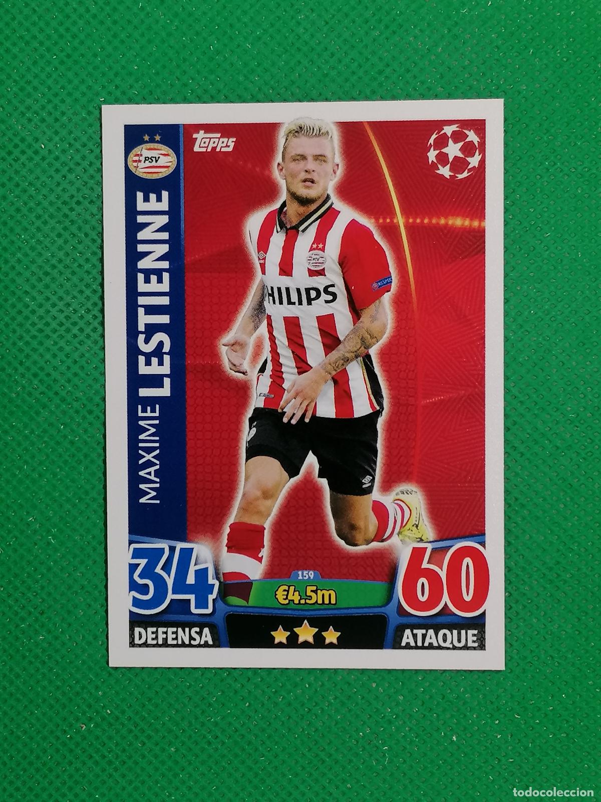 Cromos de F&uacute;tbol: 159 MAXIME LESTIENNE PSV ⚽ TOPPS MATCH ATTAX CHAMPIONS 2015 2016 15 16 ⚽