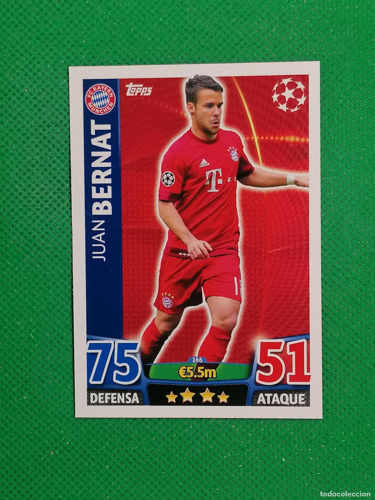 Cromos de F&uacute;tbol: 166 JUAN BERNAT BAYERN MUNICH ⚽ TOPPS MATCH ATTAX CHAMPIONS 2015 2016 15 16 ⚽