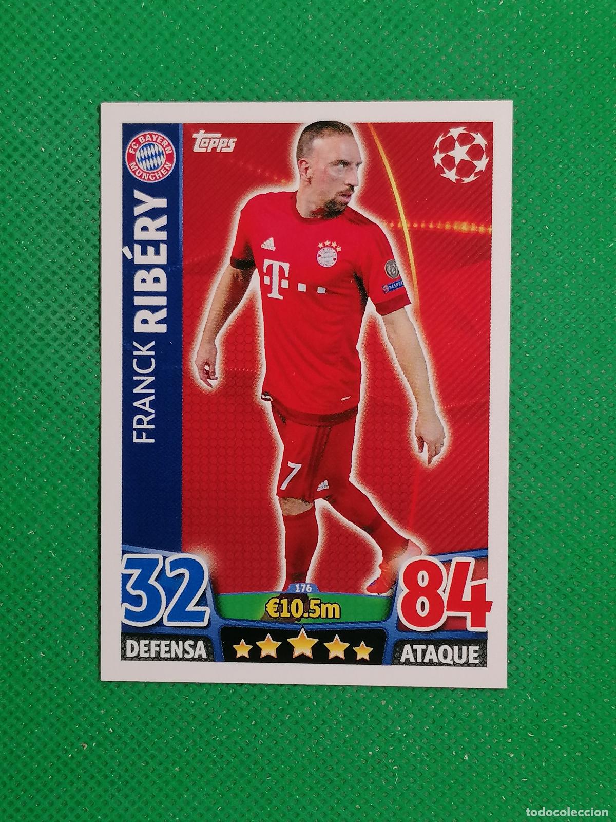 Cromos de F&uacute;tbol: 176 FRANCK RIBERY BAYERN MUNICH ⚽ TOPPS MATCH ATTAX CHAMPIONS 2015 2016 15 16 ⚽