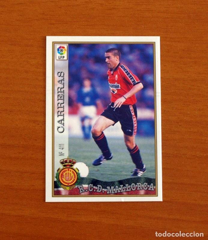Cromos de F&uacute;tbol: Mallorca - N&ordm; 411 Carreras - Mundicromo Las fichas de la Liga 1997-1998, 97-98