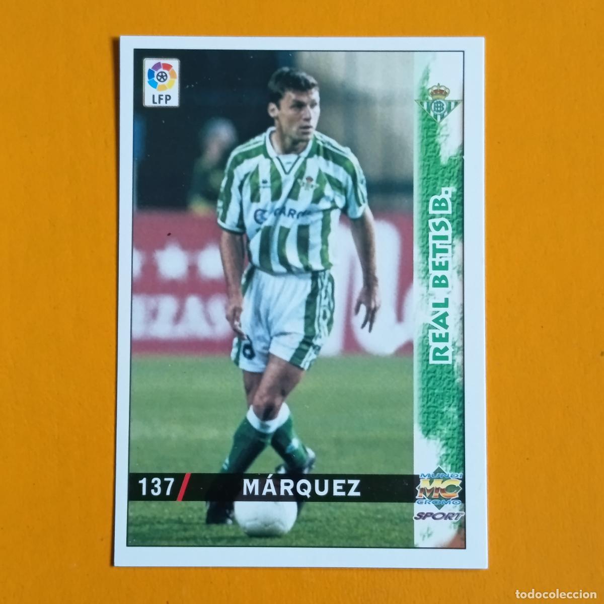 Cromos de F&uacute;tbol: 137 M&Aacute;RQUEZ. REAL BETIS. LAS FICHAS DE LA LIGA 98-99. MUNDICROMO