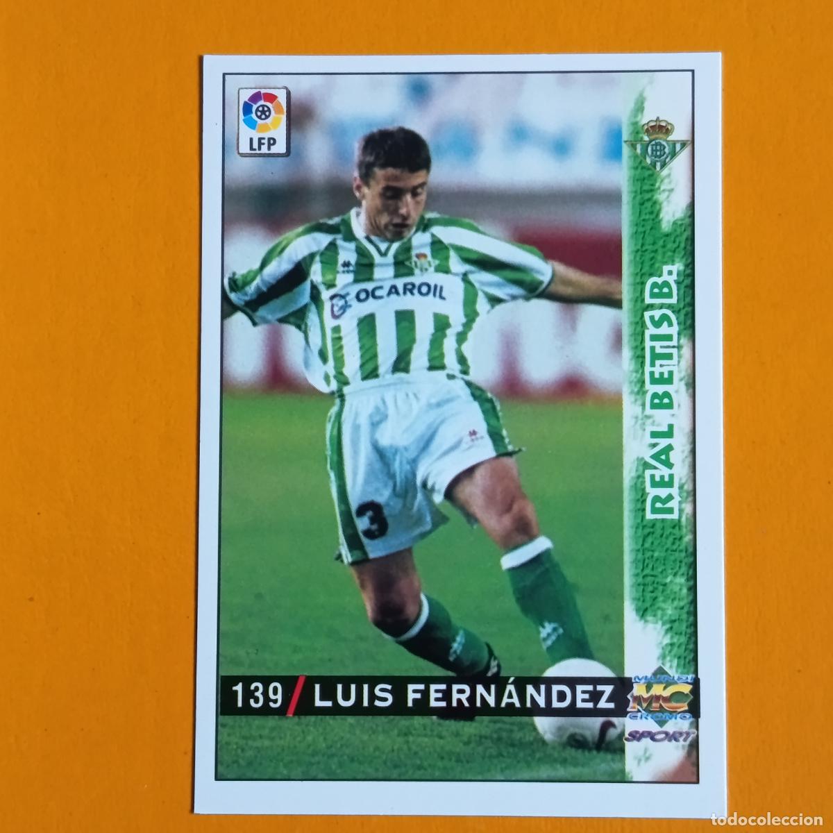 Cromos de Futebol: 139 LUIS FERN&Aacute;NDEZ. REAL BETIS. LAS FICHAS DE LA LIGA 98-99. MUNDICROMO