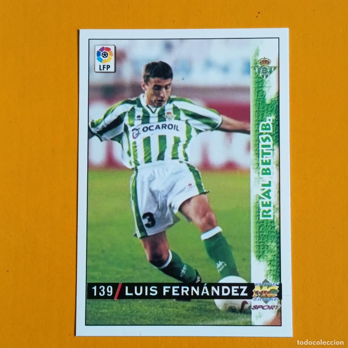 Cromos de F&uacute;tbol: 139 LUIS FERN&Aacute;NDEZ. REAL BETIS. LAS FICHAS DE LA LIGA 98-99. MUNDICROMO