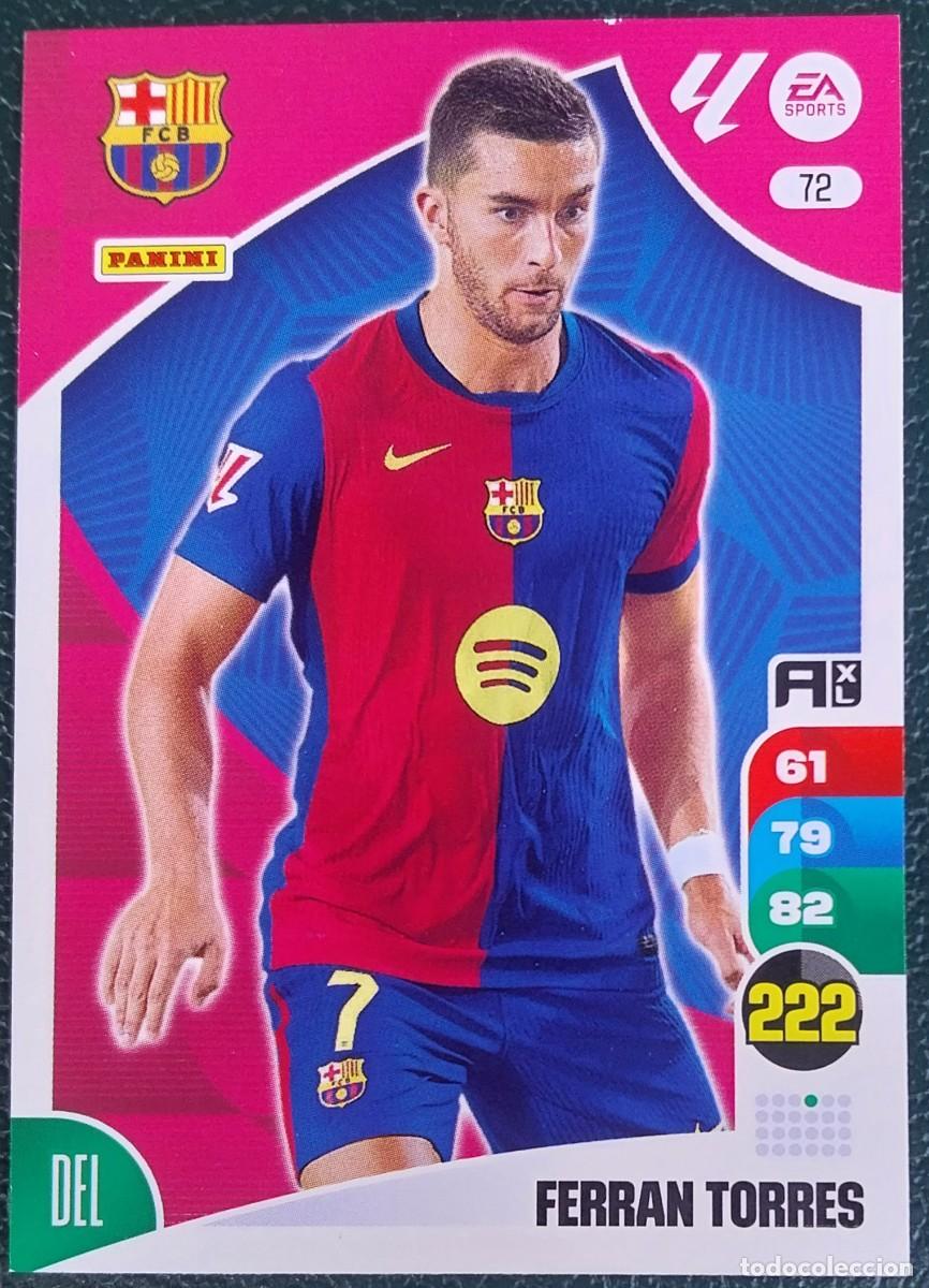 Cromos de F&uacute;tbol: 72 FERRAN TORRES FC BARCELONA FICHAS ALBUM ADRENALYN XL 2024 2025 24 25