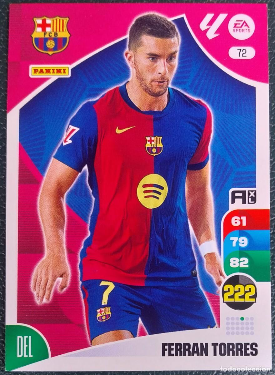 Cromos de F&uacute;tbol: 72 FERRAN TORRES FC BARCELONA FICHAS ALBUM ADRENALYN XL 2024 2025 24 25