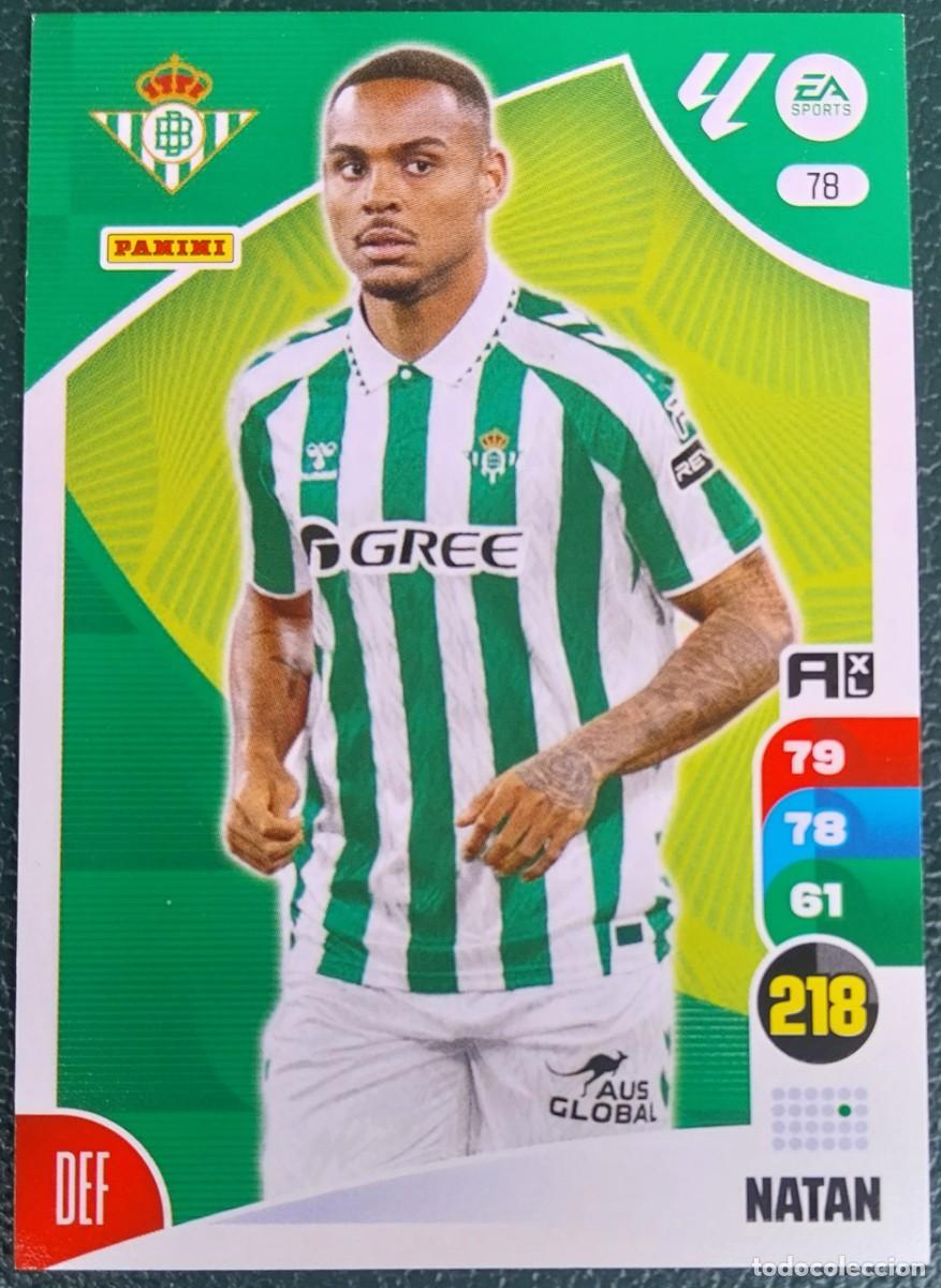 Cromos de F&uacute;tbol: 78 NATAN REAL BETIS FICHAS ALBUM ADRENALYN XL 2024 2025 24 25