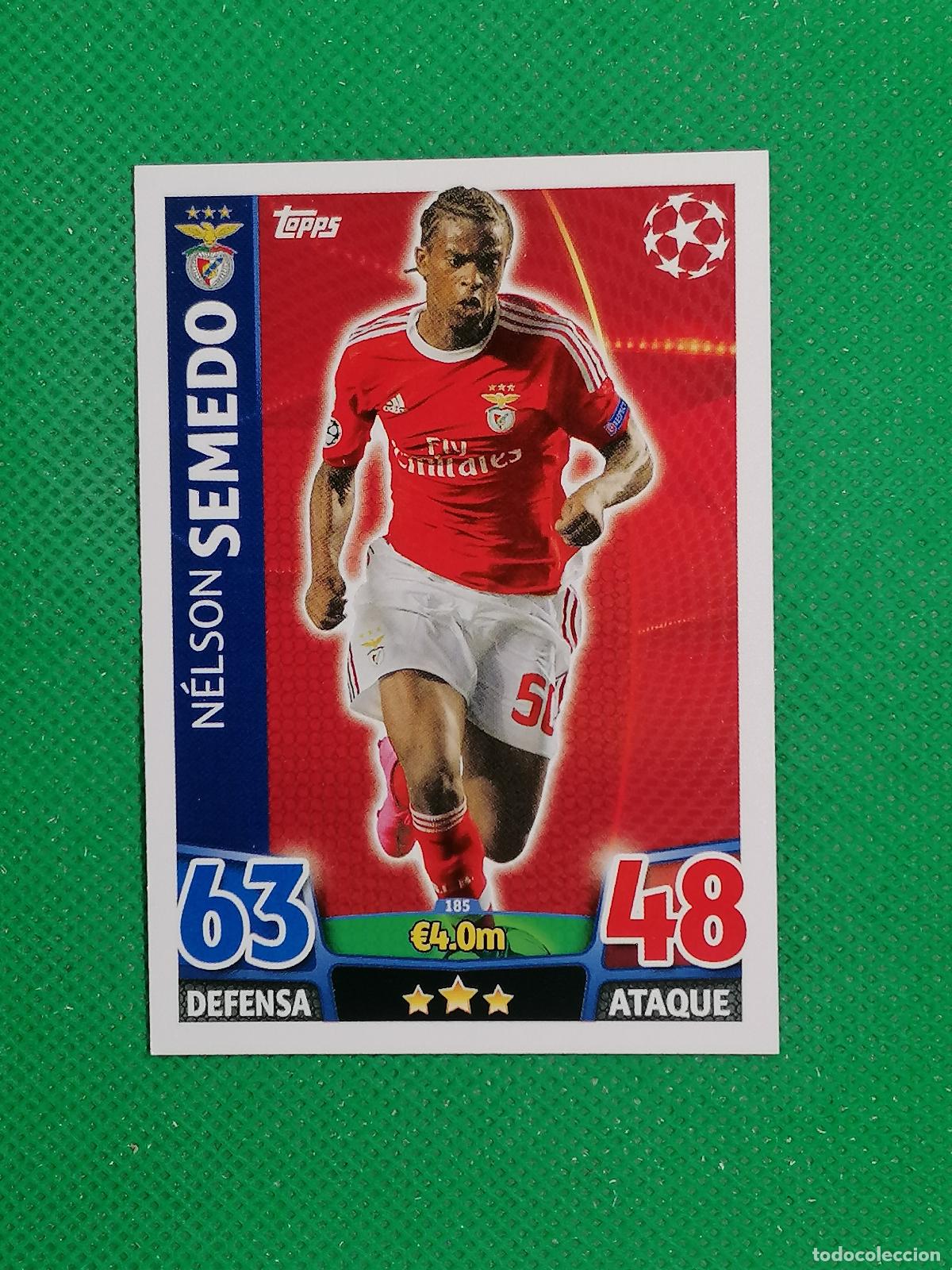 Cromos de F&uacute;tbol: 185 NELSON SEMEDO BENFICA ⚽ TOPPS MATCH ATTAX CHAMPIONS 2015 2016 15 16 ⚽