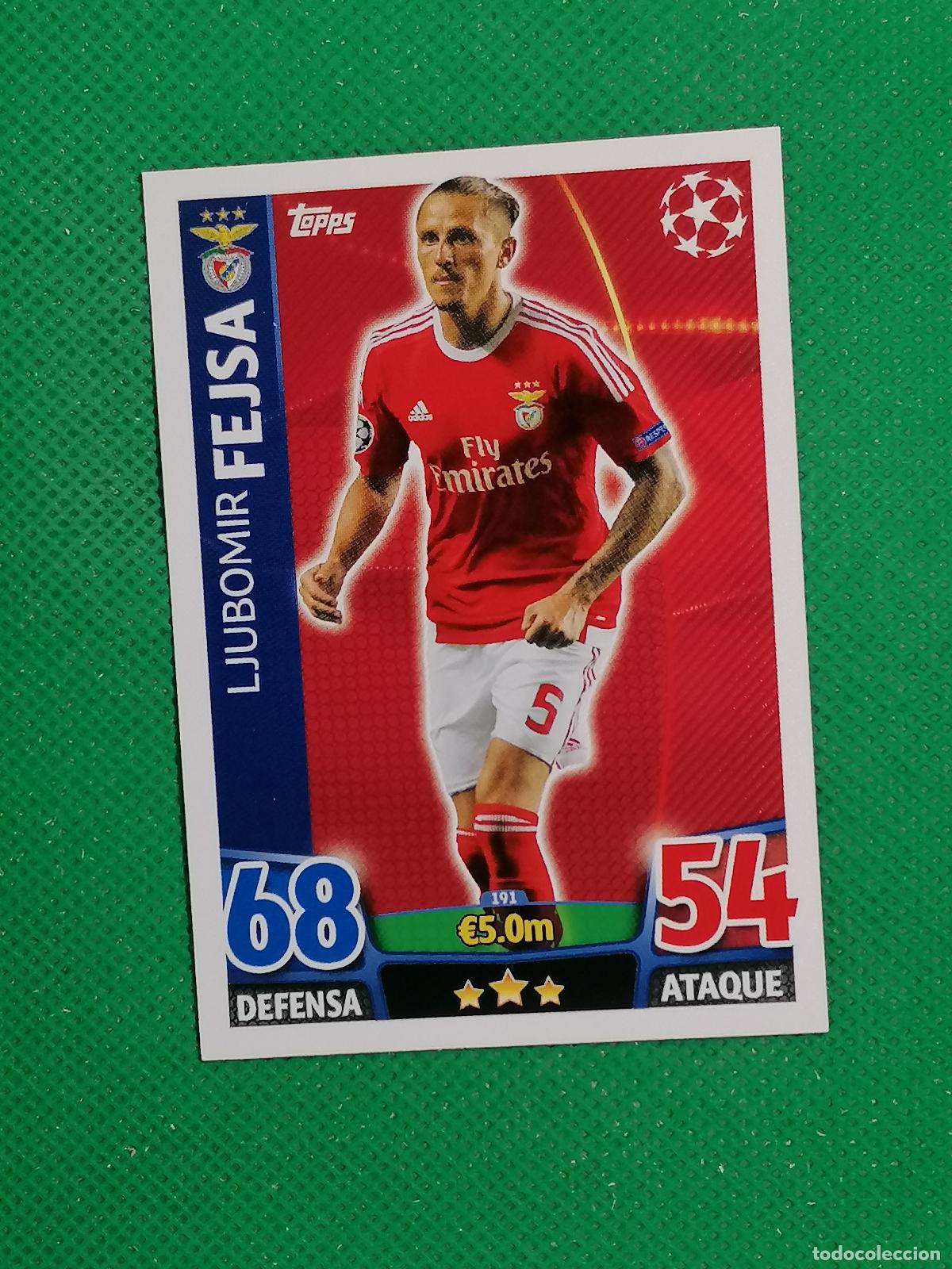 Cromos de F&uacute;tbol: 191 LJUBOMIR FEJSA BENFICA ⚽ TOPPS MATCH ATTAX CHAMPIONS 2015 2016 15 16 ⚽